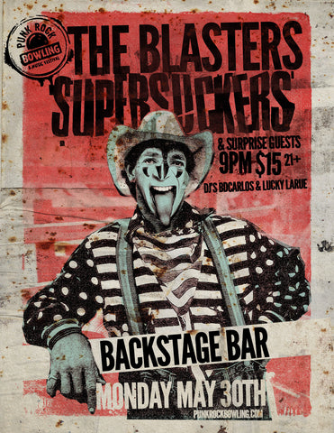 Blasters, Supersuckers & Special Guests - Monday 5/30/16 - Backstage Bar & Billiards